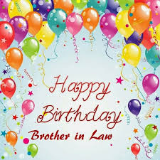 Happy Birthday Song For My Brother In Law Happy Birthday Brother In Law Happy Birthday Brother Birthday Cards Images Happy Birthday Greetings