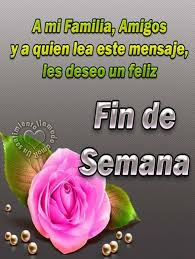 U representa situaciones en las que simula pedir un favor, solicitar una explicación para hacer una tarea o contar lo realizado el fin de semana. Las Mejores Imagenes De Fin De Semana Para Whatsapp 100 Imagenes Cool