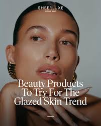 Glazed skin has been trending ever since Hailey Bieber coined the term back  in 2022 & it's still going strong. As one of the most-searched beauty looks 