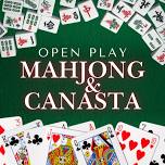 Open Play Mahjong and Canasta