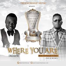 Music Wole Emmanuel Where You Are Ft Eben Free Download Woleemmanuel Praiseworld Radio Africa S 1 Online Gospel Radio Station Nigeria