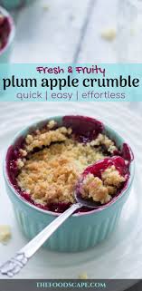Sweet And Tangy Perfection This Plum Apple Crumble Is All Things Beautiful A Gooey Juicy Frui Plum Crumble Recipes Plum And Apple Crumble Plum Apple Recipes