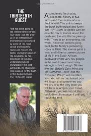 The Thirteenth Guest: A riveting and hilarious anthology of bushveld  experiences: Beaumont, Rod: 9780620969123: Amazon.com: Books