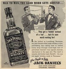 The key to this expression is that it's good ol' old no. 1950s Jack Daniels Poster Camp Kitsch Funny Vintage Advertising Jack Daniels Funny Vintage Ads Vintage Ads