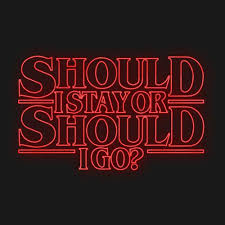 The Clash Should I Stay Or Should I Go Release Date Should I Stay Or Should I Go T Shirt Stranger Things The Clash Stranger Things Stranger Things Aesthetic Stranger