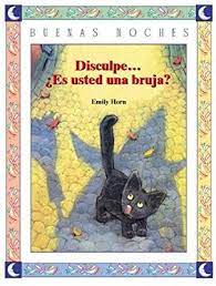 Disculpe Es Usted Una Bruja Buenas Noches Amazon Es Uri Orlev Jacky Cuentos Para Ninos Gratis Cuentos Infantiles Para Leer Cuentos Cortos Para Imprimir