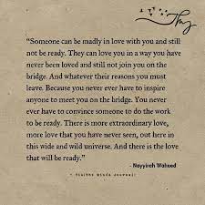 Someone Can Be Madly In Love With You And Still Not Be Ready