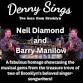 Denny Svehla: Denny sings Neil Diamond and Barry...