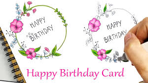 Check spelling or type a new query. Drawing Happy Birthday Greeting Card 2020 Diy Flower Border Birthday Card Ideas Handmade Easy Youtube