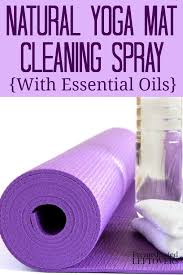 Your yoga mat isn't the cleanest of places, judging by everywhere your feet have recently been, especially if you take your mat to class on the regular. Natural Yoga Mat Cleaning Spray Recipe With Essential Oils