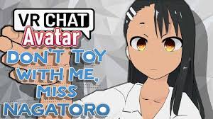 Nagatoro Avatar ▭ Don't Toy With Me Miss Nagatoro ▭ VRchat - YouTube