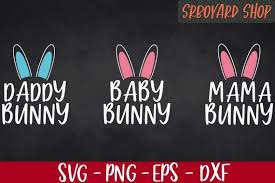 Download Png Bunny Svg Bunny Daddy Svg Bunny Ears Baby Bunny Mama Bunny Easter Bunny Design Svg Svg Bundle Easter Svg Family Easter Clip Art Clip Art Art Collectibles