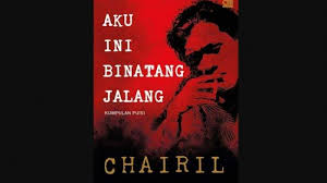 Maybe you would like to learn more about one of these? 3 Puisi Chairil Anwar Dalam Buku Aku Ini Binatang Jalang Jawaban Soal Tvri 10 September Sd Kelas 4 6 Tribun Timur