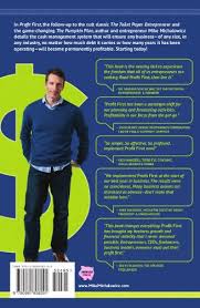 Using humor and true stories about his clients and his own microgym, john briggs offers a. Profit First A Simple System To Transform Any Business From A Cash Eating Monster To A Money Making Machine Amazon Co Uk Mike Michalowicz 9780981808291 Books