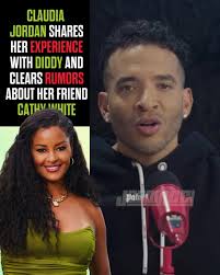 🚨🗣️ Claudia Jordan shares her experience with Diddy and clears rumors  about her late friend Cathy white