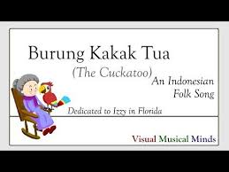 Burung Kakak Tua The Cockatoo An Indonesian Folk Song Youtube Folk Song Tagalog Quotes Funny Songs