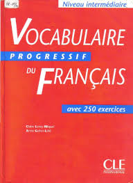 Vocabulaire Progressif Du Francais Avec 250 Exercises Mariage Langue Francaise In 2020 French Expressions Expressions French Language
