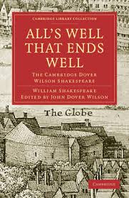 It becomes her challenge to win his acceptance. All 039 S Well That Ends Well Von William Shakespeare Isbn 978 1 108 00573 9 Buch Online Kaufen Lehmanns De