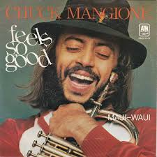 Chuck Mangione's Give It All You Got song from 1979
