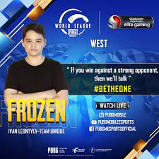 Pubg Mobile Esports Frozen From Team Unique Leaves Us With A Unique Quote For The Pubg Mobile World League West Pmwl Betheone Facebook