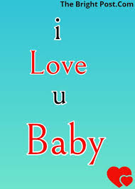I Love You My Baby Image For Facebook Status Love Marriage Quotes I Love You Baby Love You Baby