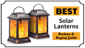 The best solar lights for outdoor entertaining. The 6 Best Solar Lanterns In 2021 Reviews And Buying Guide