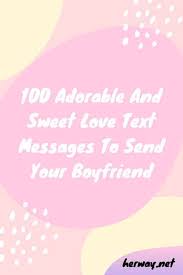 100 Adorable And Sweet Love Text Messages To Send Your Boyfriend Download couple making love stock photos. sweet love text messages to send