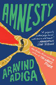 Amnesty | Book by Aravind Adiga | Official Publisher Page | Simon & Schuster