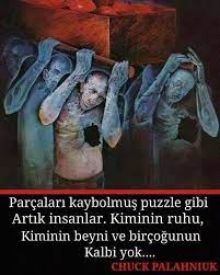 parcalari kaybolmus insanligin kiminin beyni kiminin kalbi kiminin ruhu yok parcalari kaybolmus insanli ilham verici sozler ilham veren sozler bff sozleri