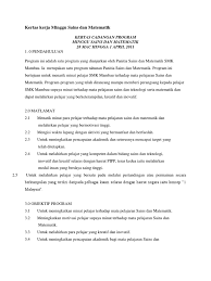 Program ini juga bertujuan melahirkan murid yang minat terhadap sains serta menghargai sumbangan sains, matematik dan teknologi terhadap manusia. Kertas Kerja Minggu Sains Dan Matematik