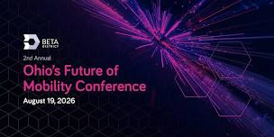 Ohio's Future of Mobility Conference: From Concept to Connected