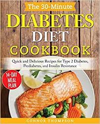 (potassium lowers blood pressure and blood sugar) in fact, in a study of over 12,000 people, the incidence of diabetes went up as potassium levels went down! The 30 Minute Diabetes Diet Plan Cookbook Quick And Delicious Recipes For Type 2 Diabetes Prediabetes And Insulin Resistance Thompson Connor 9781989874264 Amazon Com Books