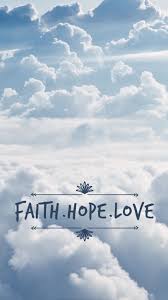 Faith Hope Love Lockscreen Wallpaper Faith Hope Love Bible Art Journaling Bible Reading Plan