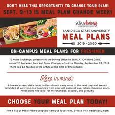 I have specific dietary restrictions, can i elect not to have a meal plan? Sdsu Dining On Twitter Attention All Freshmen Meal Plan Change Week Is Upon Us From Sep 9 13 You Are Welcome To Change Your Meal Plans By Visiting The Dining Office In The