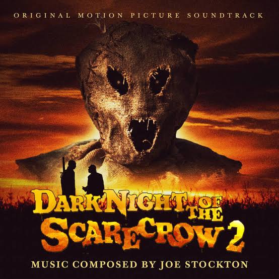 Dark Night of the Scarecrow 2 [Original Motion Picture Soundtrack] | Joe  Stockton | Klaatu Records