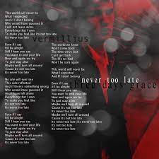 Lyrics © emi music publishing, kobalt music publishing ltd. Three Days Grace Never Too Late Quotes Quotesgram