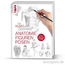 Dieser pinnwand folgen 361 nutzer auf pinterest. Die Kunst Des Zeichnens Anatomie Figuren Posen Topp Verlag