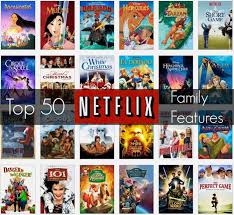 Top 50 Family Features On Netflix Netflix Family Movies Netflix Movies For Kids Kid Friendly Movies