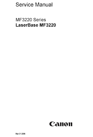 Mise à jour le lundi 8 novembre 2010. Canon Laserbase Mf3220 Series Service Manual Pdf Download Manualslib