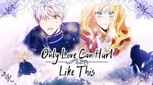 AMV】How to Get My Husband on My Side × Only Love Can Hurt Like This ||  Manhwa - YouTube