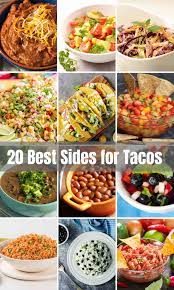 It's an all in one food. 20 Easy Side Dishes For Taco Tuesday Besides Rice And Beans