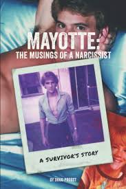 Mayotte: Musings Of A Narcissist: A Survivors Story : Probst, Doug:  Amazon.nl: Books
