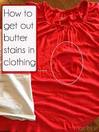 Mom Mart How To Get Out Butter Stains Diy House Cleaning Tips Clean House Cleaning Hacks