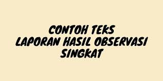 We did not find results for: Contoh Teks Laporan Hasil Observasi Singkat Halaman All Kompas Com