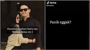 Weton ketemu 31 artinya apa. 6 Tahun Pacaran Pasangan Ini Panik Gagal Nikah Gegara Primbon Berita Hits