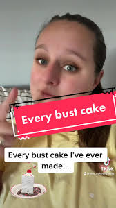 Ive Made Some Bad Cakes Before