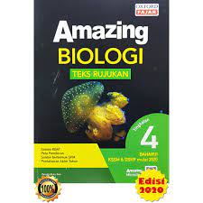 Buku teks digital biologi tingkatan 4 kssm (empat). Amazing Biologi Kssm Tingkatan 4 Lazada