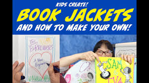 All About Book Jackets And How To Make Your Own Book Jacket Kids Create Youtube