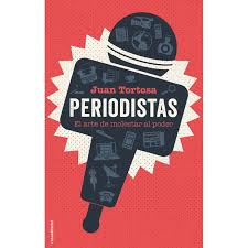 El origen de los libros. Periodistas El Arte De Molestar Al Poder Pdf