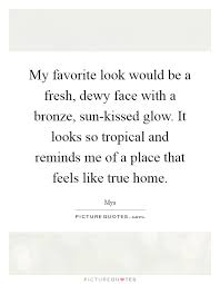 Sun Kissed Quotes Sun Kissed Sayings Sun Kissed Picture Quotes